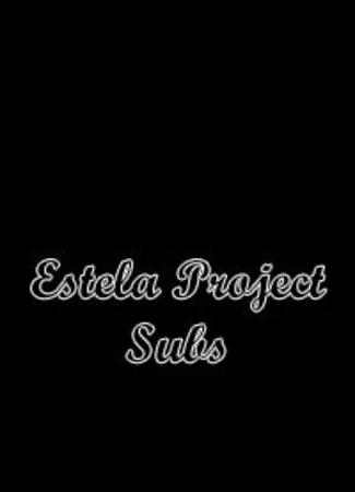 Переводчик Estela Project Subs 08.01.13