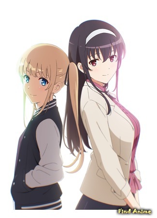 аниме Как воспитать из обычной девушки героиню: Финал [Фильм] (Saekano the Movie: Finale: Saenai Heroine no Sodatekata Fine) 03.07.19
