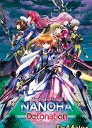 Лиричная волшебница Наноха: Детонация