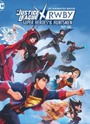 Лига справедливости x RWBY: Супергерои и охотники
